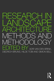 Research in Landscape Architecture (Methods and Methodology) by Adri van den Brink, Diedrich Bruns, Hilde Tobi, Simon Bell, 9781138020931