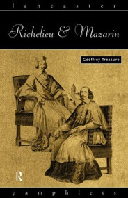 Richelieu and Mazarin - 9780415153546 by Geoffrey Treasure, 9780415153546