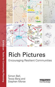 Rich Pictures (Encouraging Resilient Communities) by Simon Bell, Tessa Berg, Stephen Morse, 9781138898738