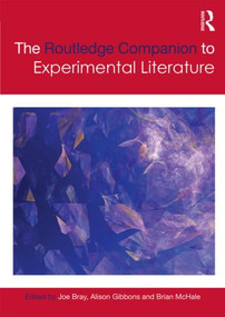 The Routledge Companion to Experimental Literature by Joe Bray, Alison Gibbons, 9781138797383