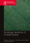Routledge Handbook of Football Studies by John Hughson, Kevin Moore, Ramón Spaaij, Joseph Maguire, 9781138353602