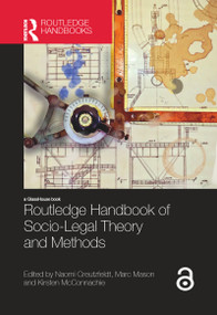 Routledge Handbook of Socio-Legal Theory and Methods by Naomi Creutzfeldt, Marc Mason, Kirsten McConnachie, 9780367783792