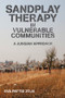 Sandplay Therapy in Vulnerable Communities (A Jungian Approach) - 9780415592727 by Eva Pattis Zoja, 9780415592727