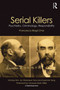 Serial Killers (Psychiatry, Criminology, Responsibility) - 9780415681674 by Francesca Biagi-Chai, Veronique Voruz, Phillip Dravers, 9780415681674