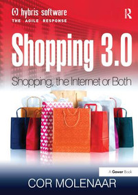Shopping 3.0 (Shopping, the Internet or Both?) - 9781138255944 by Cor Molenaar, 9781138255944