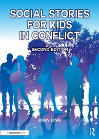 Social Stories for Kids in Conflict by John Ling, 9781911186021