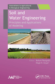 Soil and Water Engineering (Principles and Applications of Modeling) by Balram Panigrahi, Megh R. Goyal, 9781774637067