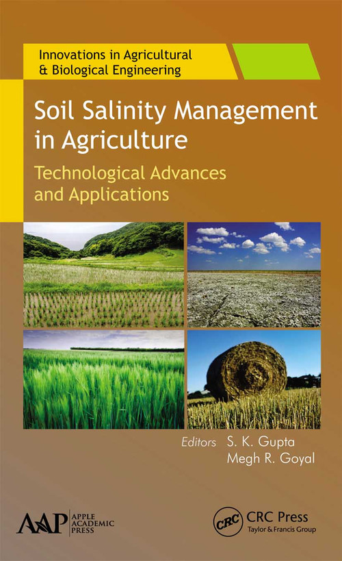 Soil Salinity Management in Agriculture (Technological Advances and Applications) - 9781774630396 by S. K. Gupta, Megh R. Goyal, 9781774630396