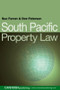South Pacific Property Law by Sue Farran, Donald Paterson, 9781859416600