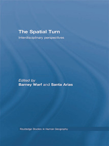 The Spatial Turn (Interdisciplinary Perspectives) - 9780415762212 by Barney Warf, Santa Arias, 9780415762212