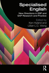 Specialised English (New Directions in ESP and EAP Research and Practice) - 9781138588776 by Ken Hyland, Lillian L C Wong, 9781138588776
