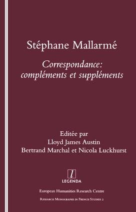 Stephane Mallarme (Correspondence - Complements et Supplements) by Lloyd Austin, 9781900755078