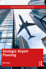 Strategic Airport Planning - 9781032002354 by Mike Brown, 9781032002354