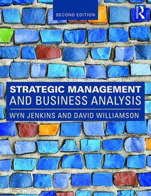 Strategic Management and Business Analysis by Wyn Jenkins, Dave Williamson, 9781138817654
