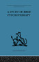 A Study of Brief Psychotherapy by D. H. Malan, 9781138875944