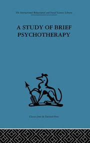 A Study of Brief Psychotherapy by D. H. Malan, 9781138875944