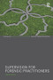 Supervision for Forensic Practitioners - 9781138687837 by Jason Davies, 9781138687837
