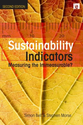 Sustainability Indicators (Measuring the Immeasurable?) by Simon Bell, 9781844072996