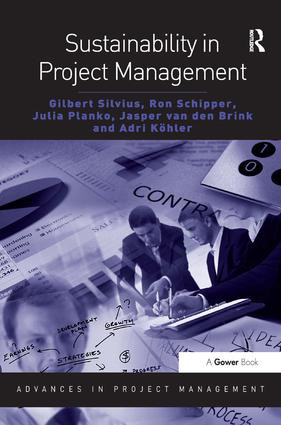 Sustainability in Project Management by Gilbert Silvius, 9781409431695