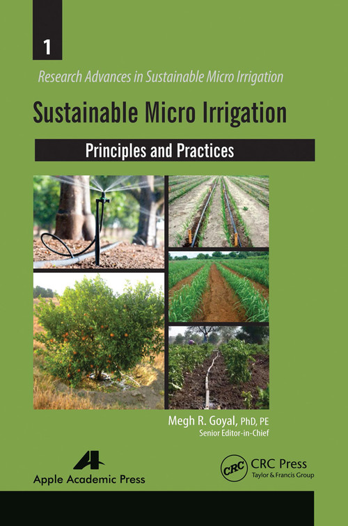 Sustainable Micro Irrigation (Principles and Practices) - 9781774633373 by Megh R. Goyal, 9781774633373