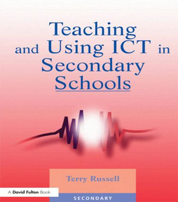 Teaching and Using ICT in Secondary Schools - 9781853466700 by Terry Russell, 9781853466700