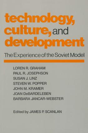 Technology, Culture and Development (The Experience of the Soviet Model) - 9780873328920 by James P. Scanlan, 9780873328920