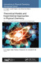 Theoretical Models and Experimental Approaches in Physical Chemistry (Research Methodology and Practical Methods) - 9781774630723 by A. K. Haghi, Sabu Thomas, Praveen K.M., Avinash R. Pai, 9781774630723