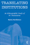 Translating Institutions (An Ethnographic Study of EU Translation) - 9781905763085 by Kaisa Koskinen, 9781905763085