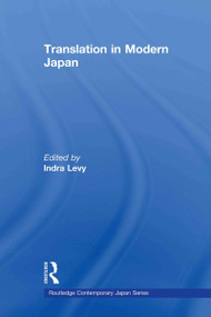 Translation in Modern Japan - 9780415691789 by Indra Levy, 9780415691789