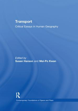 Transport (Critical Essays in Human Geography) by Mei-Po Kwan, Susan Hanson, 9781138378469