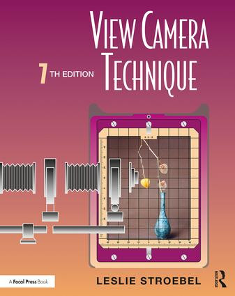 View Camera Technique - 9781138295537 by Leslie Stroebel, 9781138295537