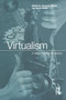 Virtualism (A New Political Economy) - 9781859732427 by James G. Carrier, Daniel Miller, 9781859732427