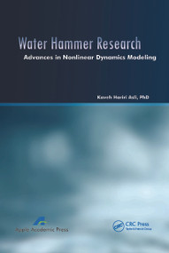 Water Hammer Research (Advances in Nonlinear Dynamics Modeling) - 9781774632628 by Kaveh Hariri Asli, 9781774632628