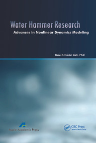 Water Hammer Research (Advances in Nonlinear Dynamics Modeling) - 9781774632628 by Kaveh Hariri Asli, 9781774632628