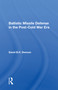 Ballistic Missile Defense In The Post-cold War Era by David B H Denoon, 9780367166892