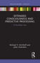 Extended Consciousness and Predictive Processing (A Third Wave View) - 9781032570198 by Michael D. Kirchhoff, Julian Kiverstein, 9781032570198