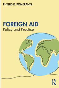 Foreign Aid (Policy and Practice) by Phyllis R. Pomerantz, 9781032208060