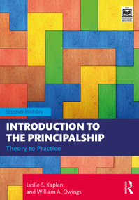 Introduction to the Principalship (Theory to Practice) - 9781032396736 by Leslie S. Kaplan, William A. Owings, 9781032396736