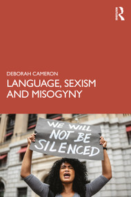 Language, Sexism and Misogyny by Deborah Cameron, 9781032277936