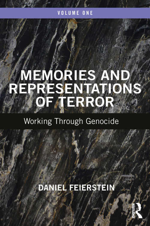 Memories and Representations of Terror (Working Through Genocide) - 9781032373263 by Daniel Feierstein, 9781032373263