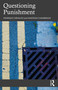 Questioning Punishment by Henrique Carvalho, Anastasia Chamberlen, 9780367469252