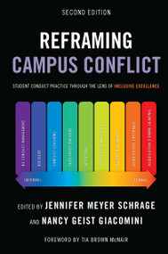 Reframing Campus Conflict (Student Conduct Practice Through the Lens of Inclusive Excellence) by Jennifer Meyer Schrage, Nancy Geist Giacomini, 9781642670493