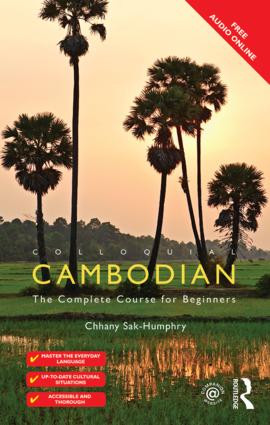 Colloquial Cambodian (The Complete Course for Beginners (New Edition)) by Chhany Sak-Humphry, 9780415524070