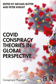Covid Conspiracy Theories in Global Perspective - 9781032359434 by Michael Butter, Peter Knight, 9781032359434