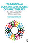 Foundational Concepts and Models of Family Therapy (An Introduction for Online Learning) by Yulia Watters, Darren Adamson, 9781032466347