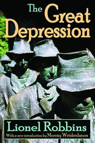The Great Depression - 9781412810081 by Lionel Robbins, 9781412810081