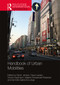 Handbook of Urban Mobilities by Ole B. Jensen, Claus Lassen, Vincent Kaufmann, Malene Freudendal-Pedersen, Ida Sofie Gøtzsche Lange, 9780367491567