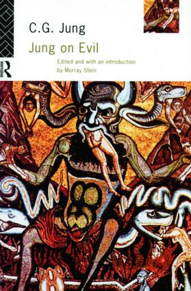 Jung on Evil - 9780415089708 by C.G Jung, Murray Stein, 9780415089708