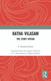 Katha Vilasam (The Story Within) by S Ramakrishnan, P.C Ramakrishna, Malini Seshadri, 9781032162461