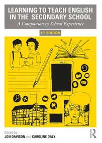 Learning to Teach English in the Secondary School (A Companion to School Experience) - 9781138580473 by Jon Davison, Caroline Davy, Caroline Daly, John Yandell, 9781138580473